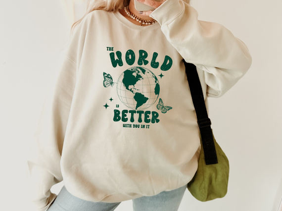 The World is Better with You In It