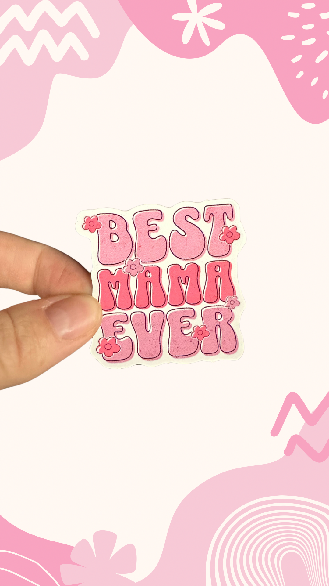 Best Mama Ever Sticker 🩷
