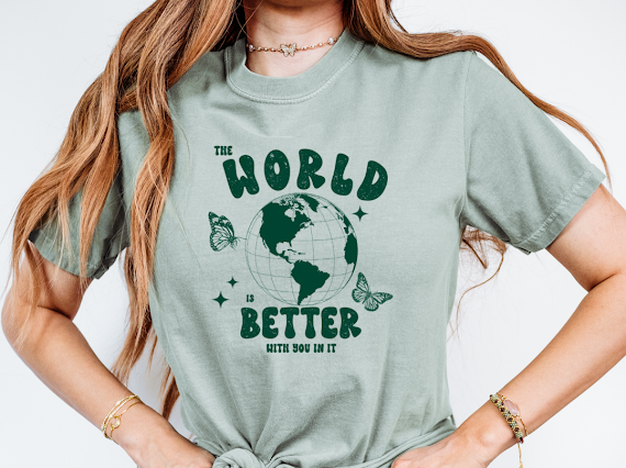 The World is Better with You In It